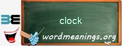 WordMeaning blackboard for clock